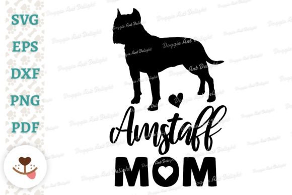Amstaff Mom Design Graphics for Crafts