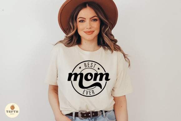 Best Mom Ever SVG: Top Graphics for Crafts