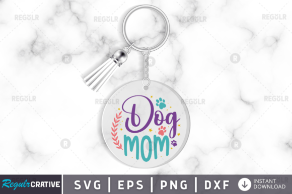 Dog Mom Keychain SVG Design: Graphics for Crafts