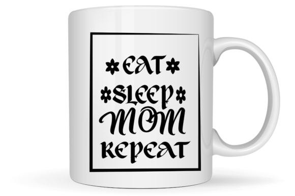 Eat Sleep Mom Repeat SVG: Crafts & Graphics Review