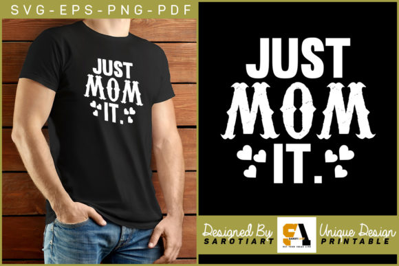 Just Mom It SVG: A Fresh Graphic for Crafts