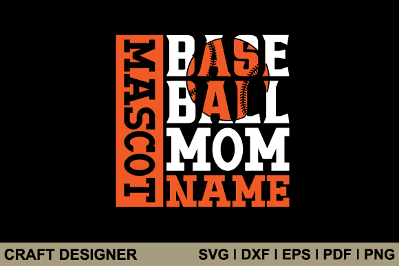 Mascot Baseball Mom SVG: Graphics for Crafts