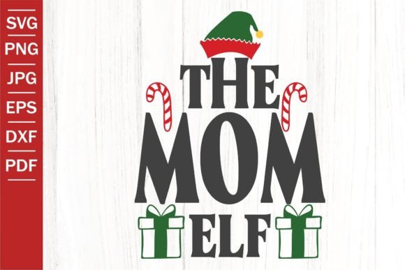 Mom Elf SVG: Festive Graphics for Crafts & Blogs
