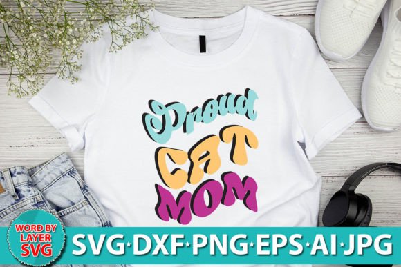 Proud Cat Mom RETRO SVG: Graphics for Crafts
