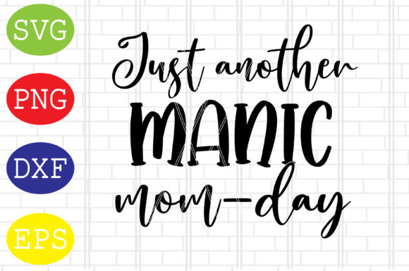 Review: Just Another Manic Mom Day SVG for Embroidery