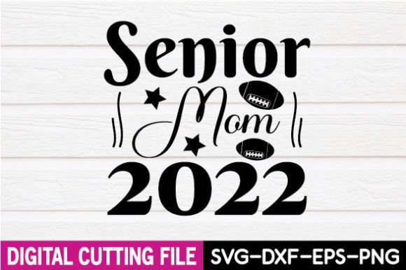Senior Mom 2022 SVG: A Designer's Real-World Review